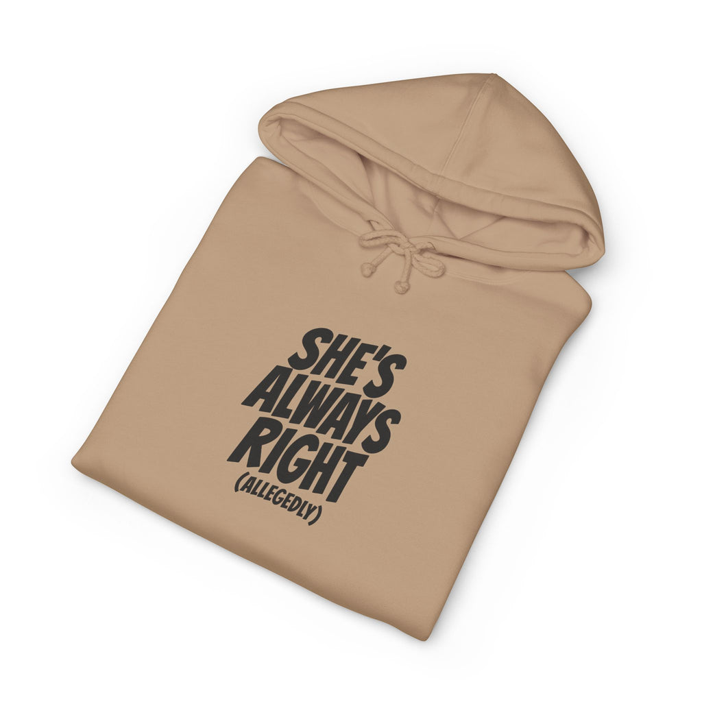 She's Always Right (Allegedly) Hoodie – Duck Camo (Heavyweight)