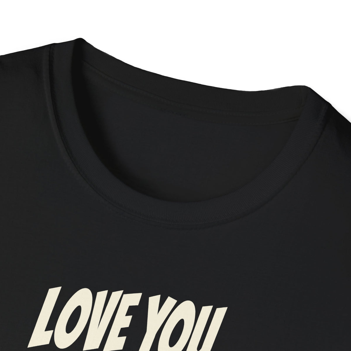 Love You. Mean It. Most Days. Tee (Softstyle)