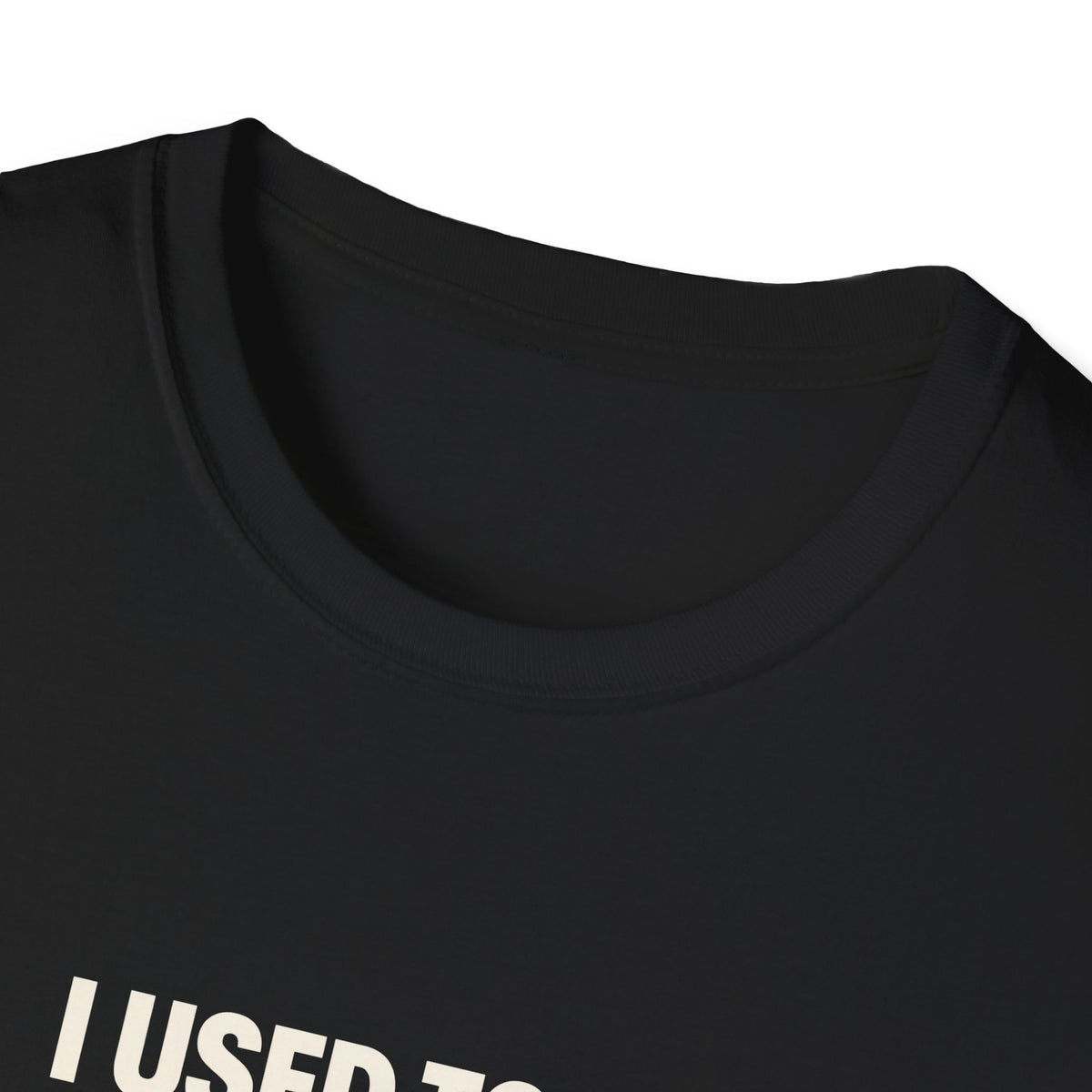 I Used to Be a Banker Tee (Softstyle)