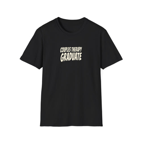 "Couples Therapy Graduate" funny couples graphic on a Gildan Softstyle unisex tee - Couples Therapy Apparel
