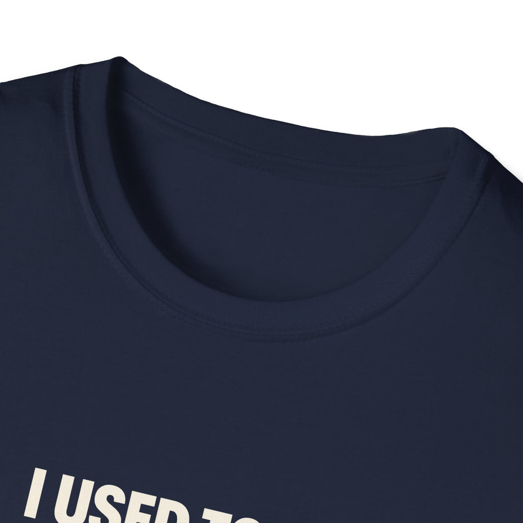 "I Used to Be a Banker" funny couples graphic on a Gildan Softstyle unisex tee - Couples Therapy Apparel (view 12)