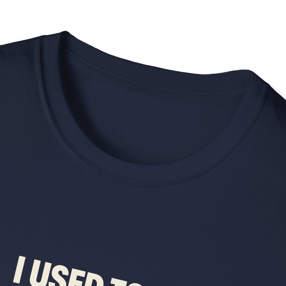 "I Used to Be a Banker" funny couples graphic on a Gildan Softstyle unisex tee - Couples Therapy Apparel (view 12)