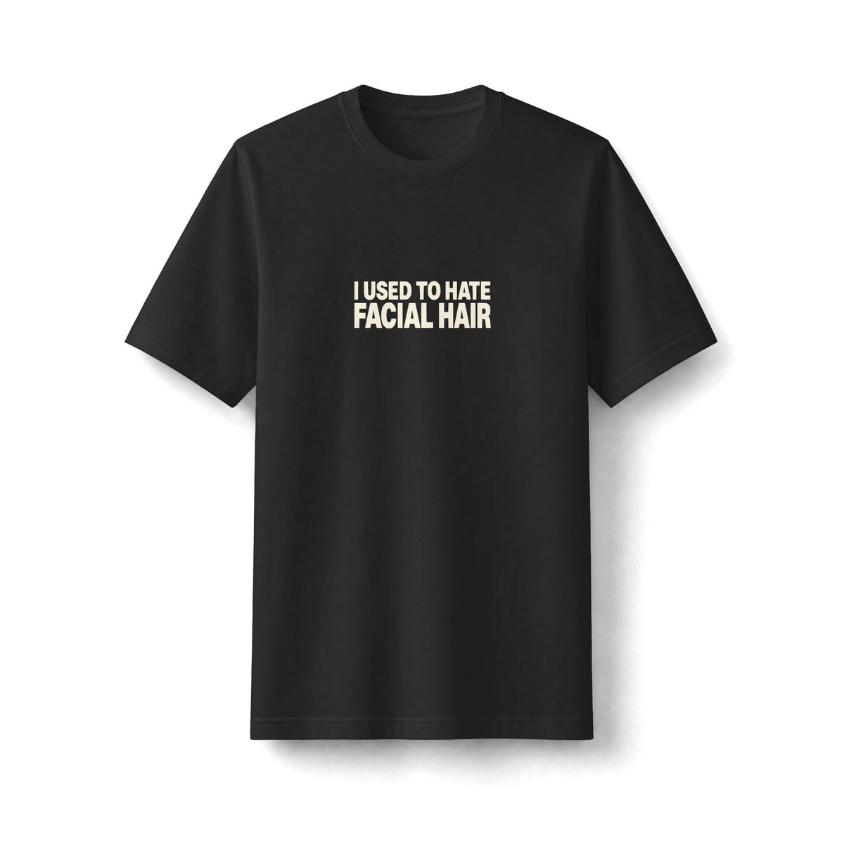 I Used to Hate Facial Hair Tee (Heavyweight)