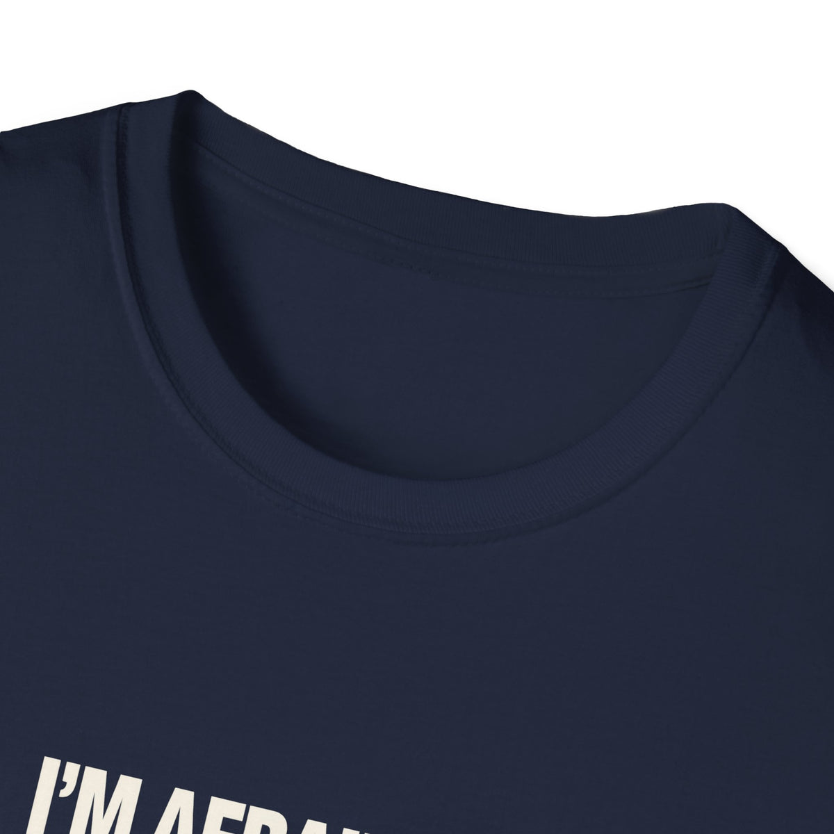 "I'm Afraid for the Calendar" funny couples graphic on a Gildan Softstyle unisex tee - Couples Therapy Apparel (view 12)