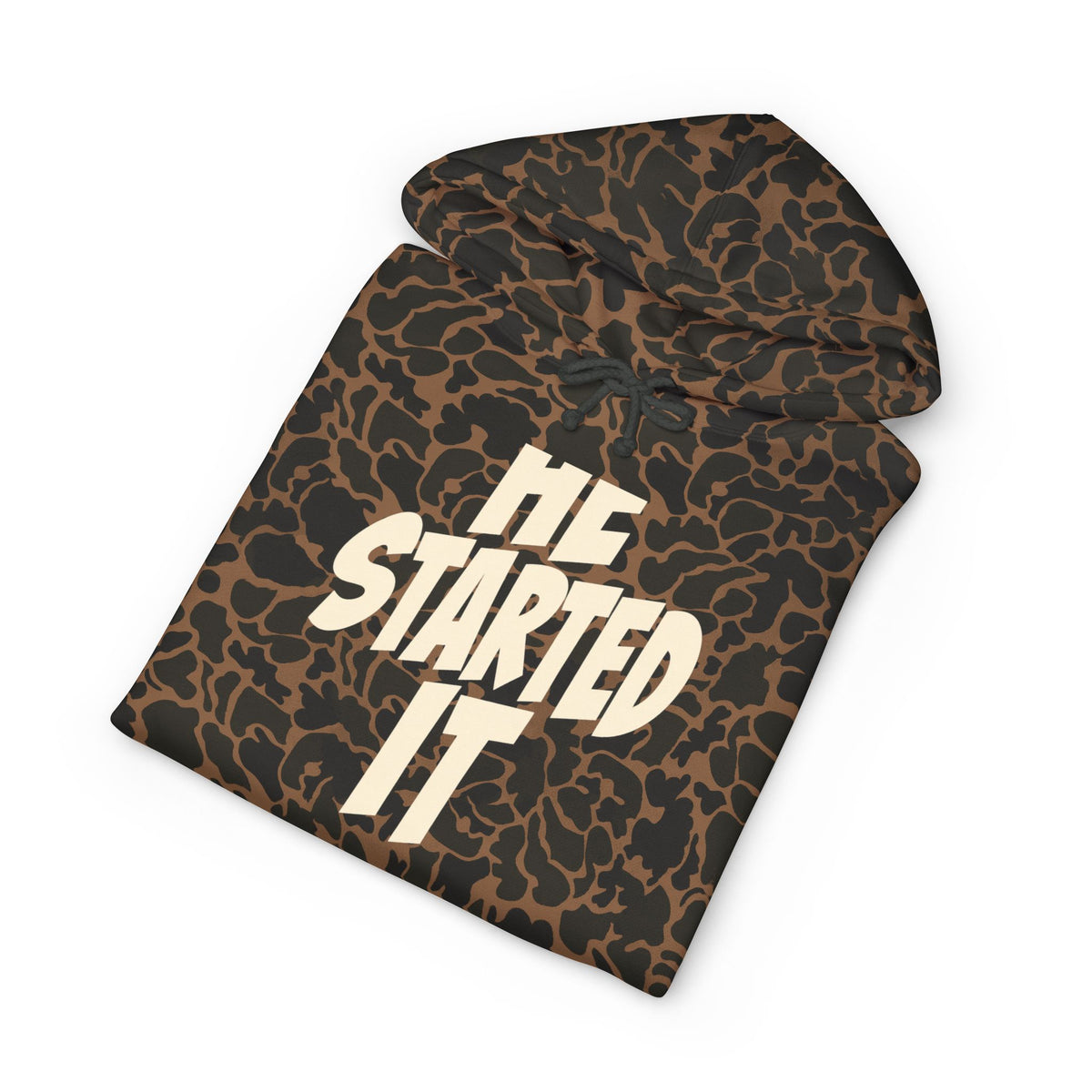 He Started It Hoodie – Duck Camo (Heavyweight)