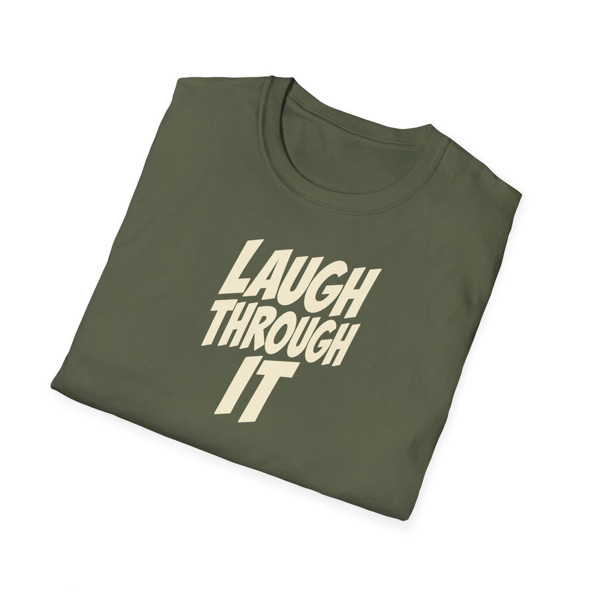 "Laugh Through It" funny couples graphic on a Gildan Softstyle unisex tee - Couples Therapy Apparel (view 10)