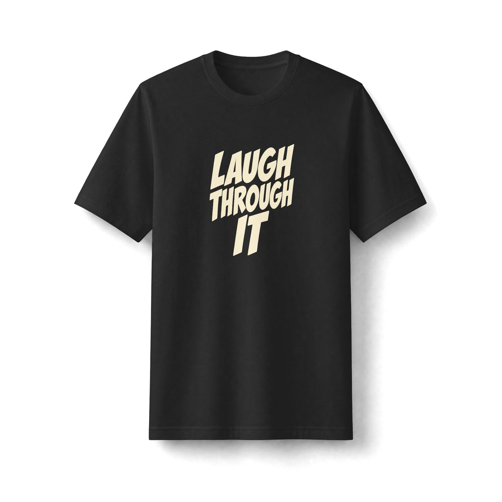 "Laugh Through It" funny couples graphic on a black Next Level heavyweight oversized tee - Couples Therapy Apparel